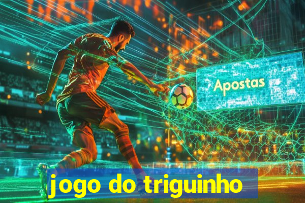 jogo do triguinho